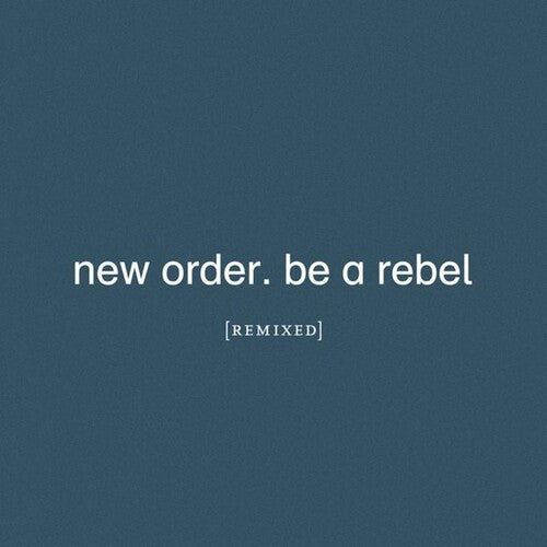 New Order - Be A Rebel: Remixed LP (Limited Edition Clear Vinyl)