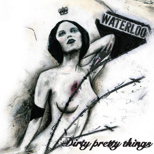 Dirty Pretty Things - Waterloo To Anywhere LP (180 Gram Vinyl, United Kingdom)