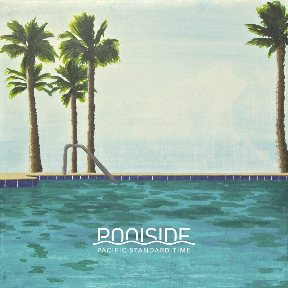 Poolside - Pacific Standard Time - (Vinyl LP)