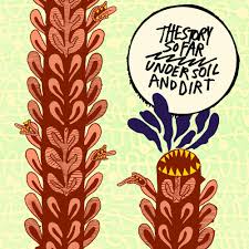 The Story So Far - Under Soil And Dirt - Yellow with Rainbow Splatter 【Vinyl LP 】