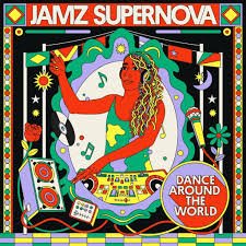Various Artists - Jamz Supernova Presents: Dance Around The World - Green (Vinyl LP)