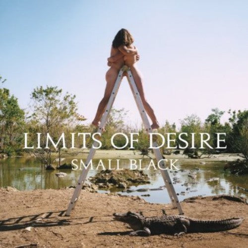 Small Black - Limits of Desire LP