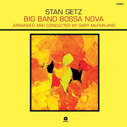 Stan Getz - Big Band Bossa Nova  LP (180g)