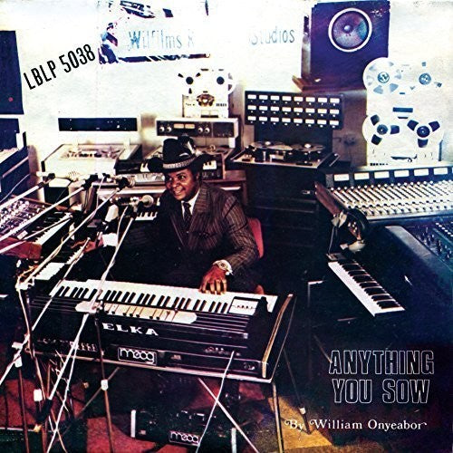 William Onyeabor - Anything You Sow LP