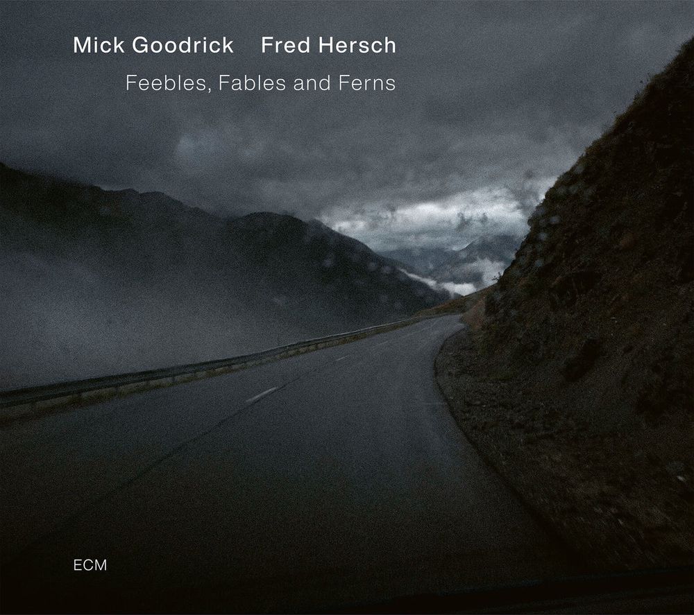 Mick & Fred Hersch Goodrick - Feebles, Fables & Ferns CD