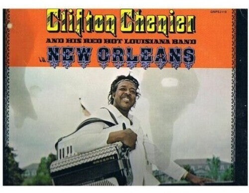 Clifton Chenier - New Orleans LP