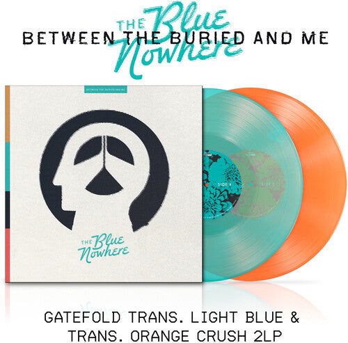 Between the Buried and Me - The Blue Nowhere 2LP (Clear Vinyl, Light Blue, Orange, Gatefold LP Jacket)