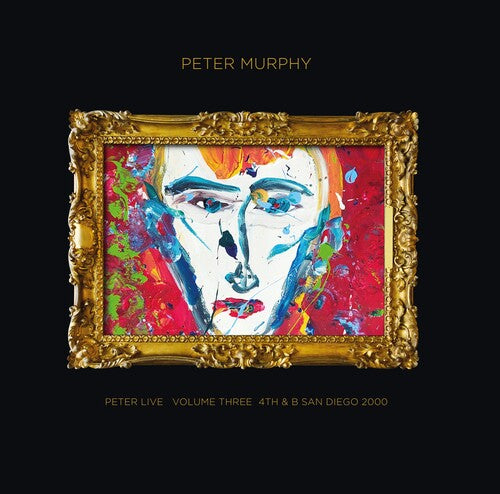 Peter Murphy - Peter Live Volume Three: 4th & B San Diego 2000 2LP