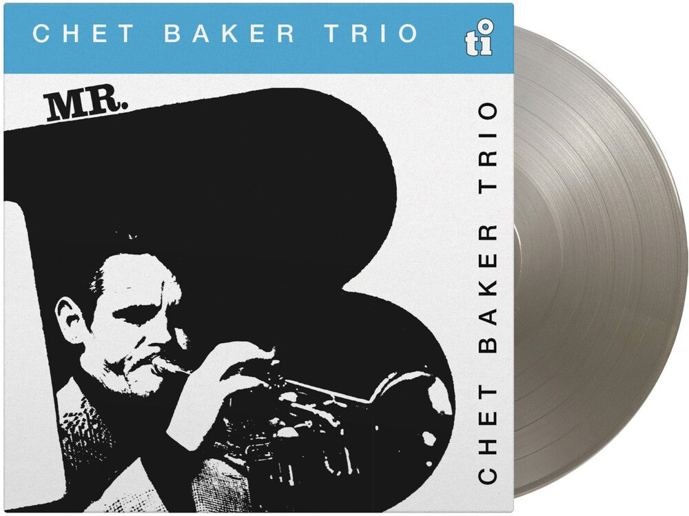 Chet Baker - Mr. B LP (Silver 180g)