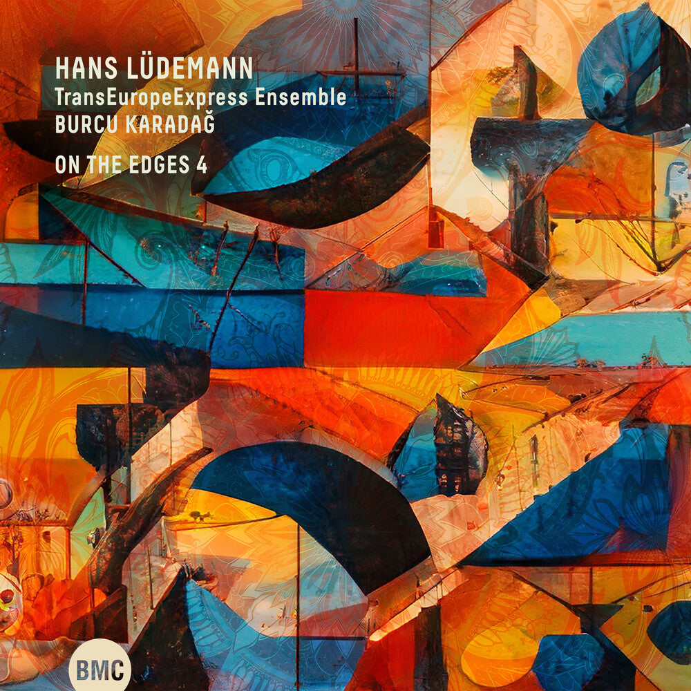 Hans & Transeuropeexpress Ensemble & Burcu Karadag Ludemann - On the Edges 4 CD