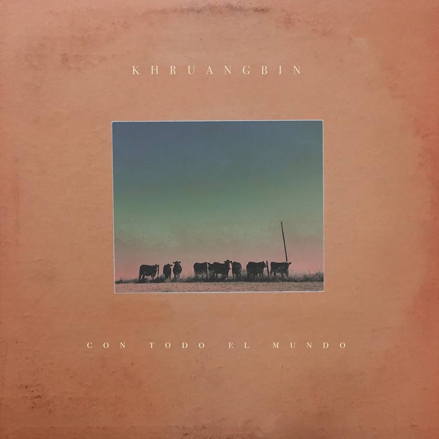 Khruangbin - Con Todo El Mundo - (Vinyl LP)