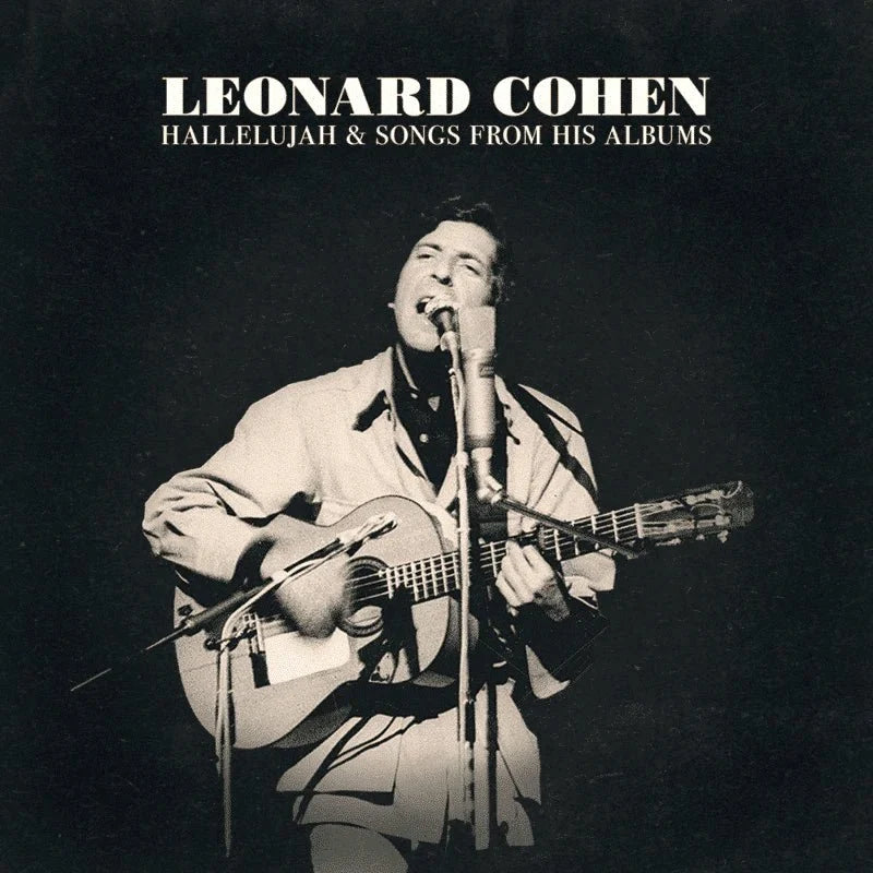 Leonard Cohen - Hallelujah & Songs From His Albums -