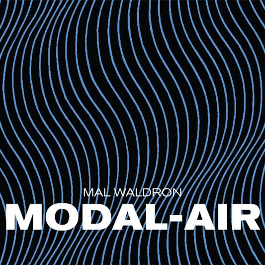 Mal Waldron - Modal-Air LP (Naked Lunch Reissue)