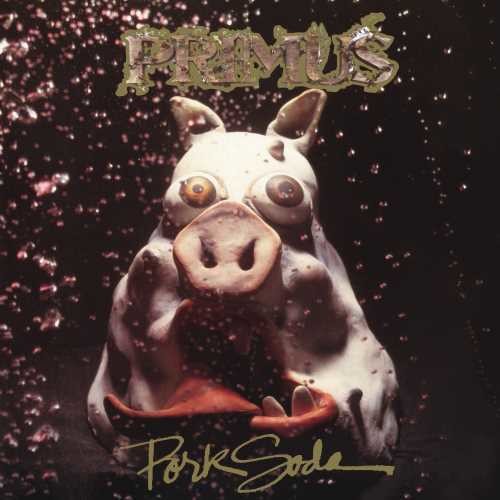 Primus – Pork Soda 2LP (Gatefold)